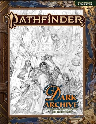 DARK ARCHIVE (REMASTERED) SKETCH COVER (H/C)