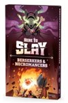 BERSERKERS & NECROMANCERS EXPANSION