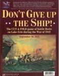 DON'T GIVE UP THE SHIP