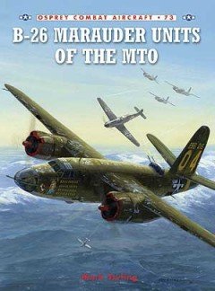 B-26 MARAUDER UNITS OF THE MTO