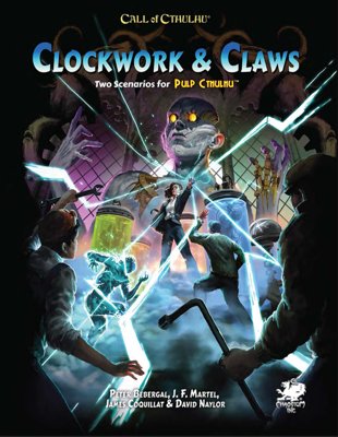 PULP CTHULHU: CLOCKWORK & CLAWS (H/C)