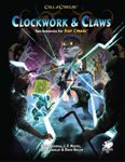 PULP CTHULHU: CLOCKWORK & CLAWS (H/C)