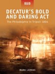 DECATUR'S BOLD & DARING ACT