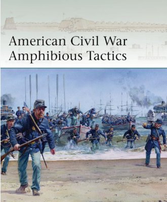 AMERICAN CIVIL WAR AMPHIBIOUS TACTICS