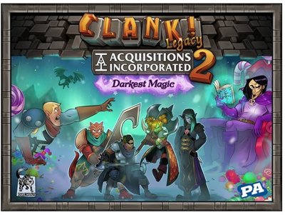 CLANK LEGACY ACQUISITIONS INC. 2: DARKEST MAGIC