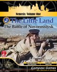 CSS: THE LITTLE LAND: THE BATTLE FOR NOVOROSSIYSK