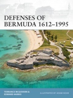 DEFENSES OF BERMUDA 1612-1995
