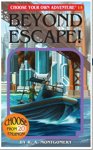 BEYOND ESCAPE
